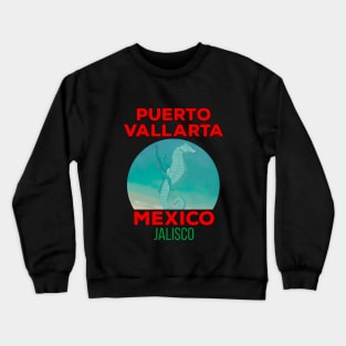 Puerto Vallarta Jalisco Mexico Crewneck Sweatshirt